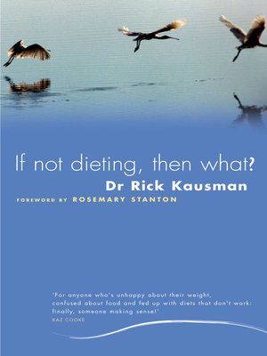 cover image of If Not Dieting, Then What?